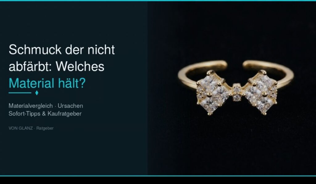 Schmuck der nicht abfaerbt Ratgeber - Von Glanz